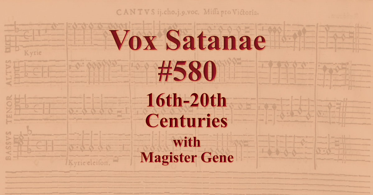Vox Satanae – Episode #580